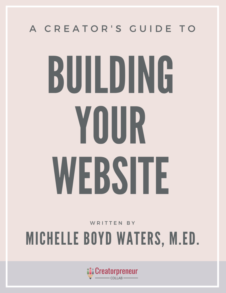 A Creator's Guide to Building Your Website