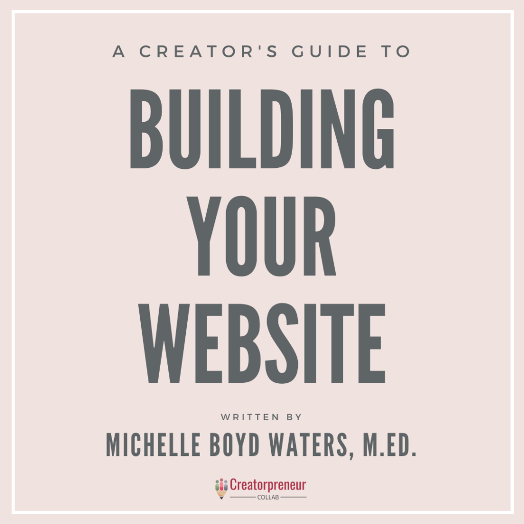 A Creator's Guide to Building Your Website